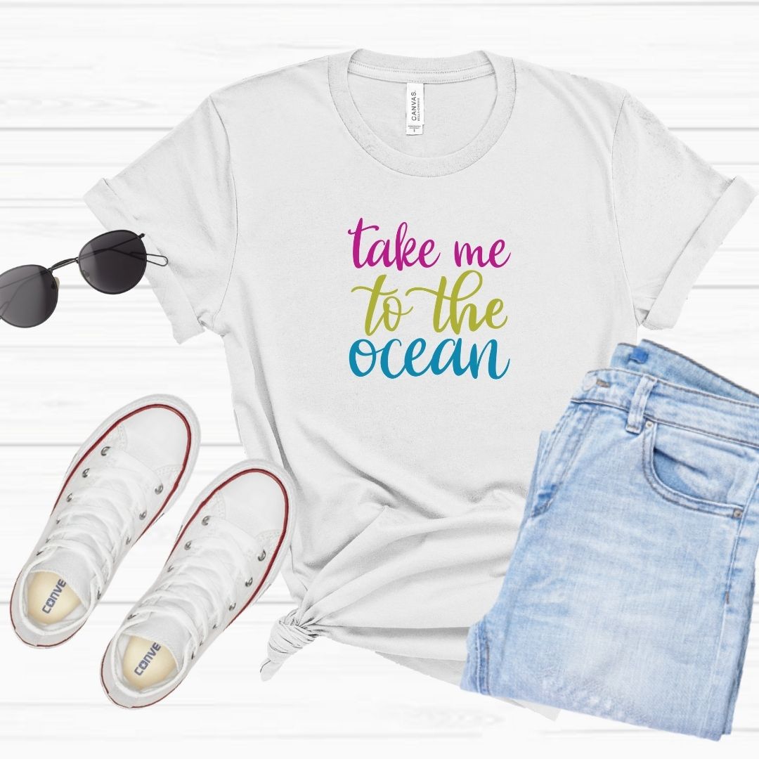 Take Me To The Ocean Short Sleeve T-shirt