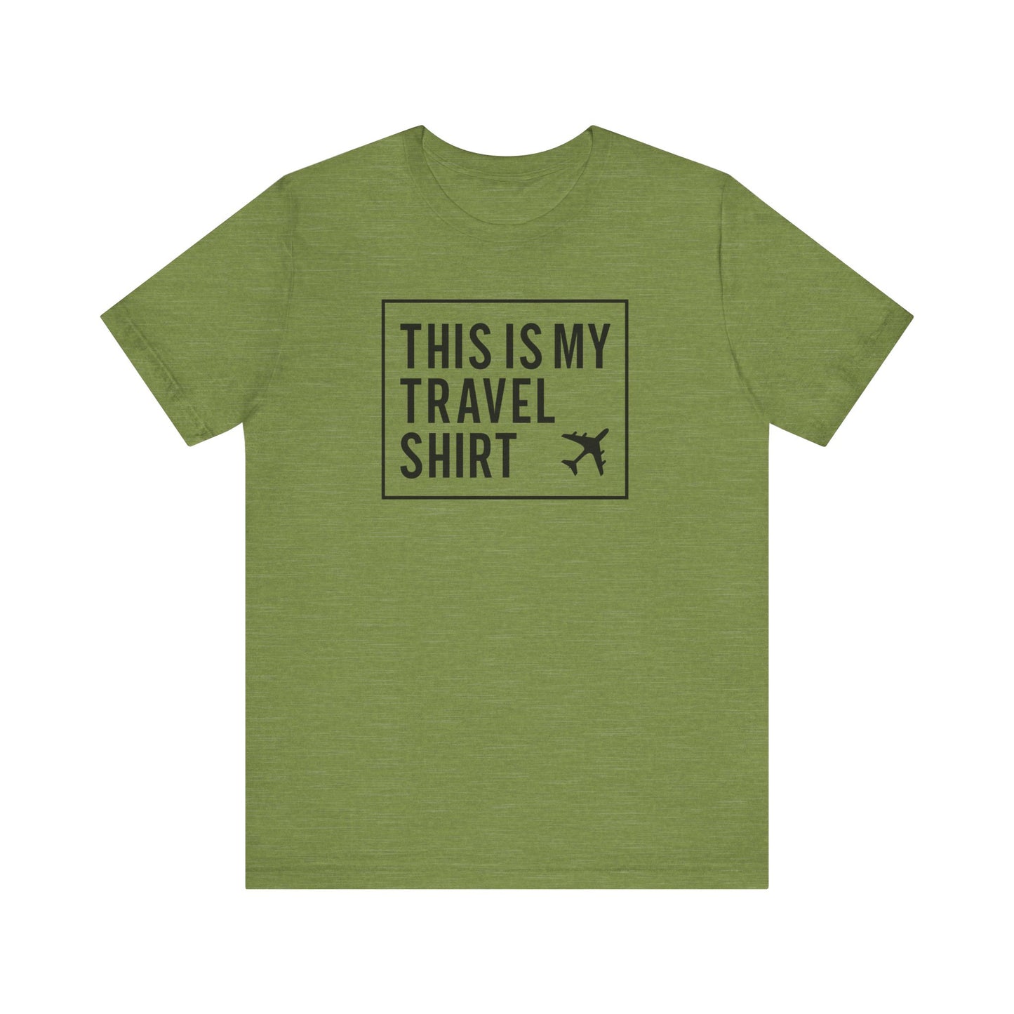 This Is My Travel Shirt Short Sleeve T-Shirt