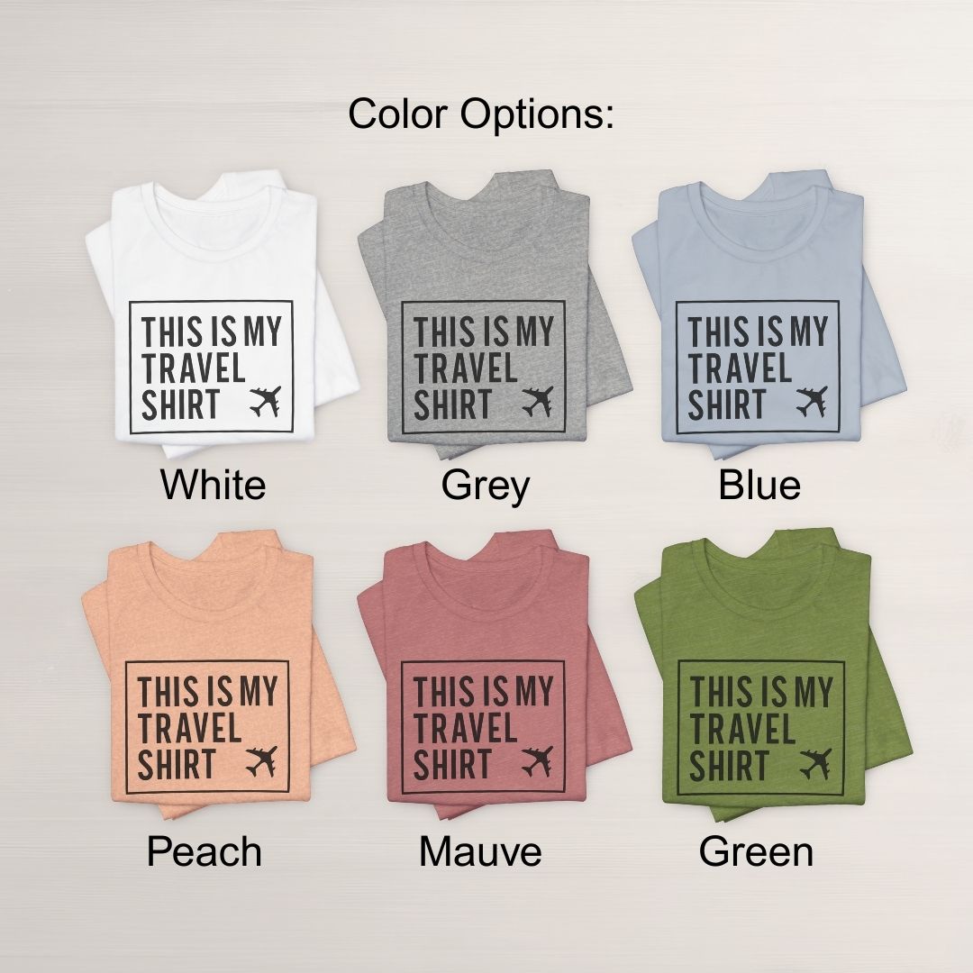 This Is My Travel Shirt Short Sleeve T-Shirt