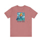 On My Way! Short Sleeve T-Shirt