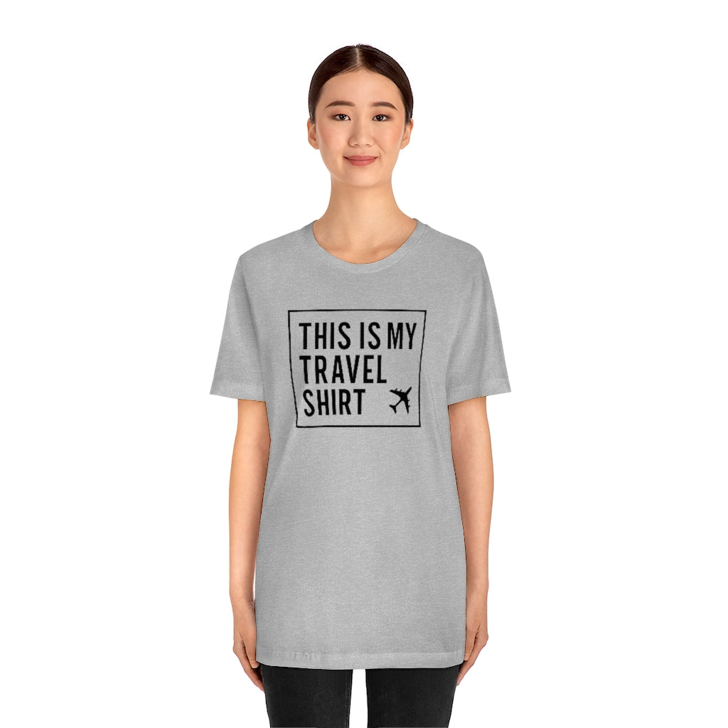 This Is My Travel Shirt Short Sleeve Unisex T-Shirt