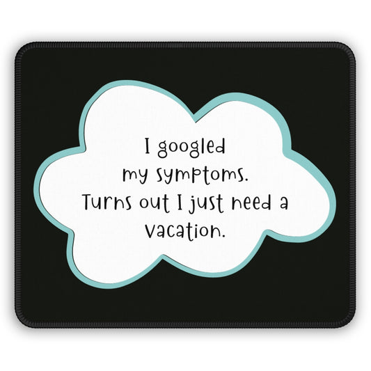 I Googled... Gaming Mouse Pad
